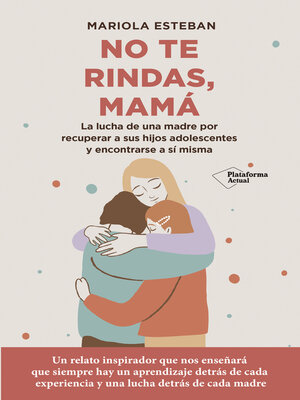 cover image of No te rindas, mamá